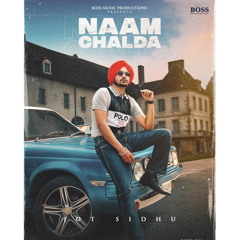 Naam Chalda By Jot sidhu