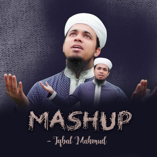 Mashup 1 By Iqbal Mahmud