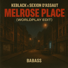 Melrose Place (Babass Wordplay Edit 105 To 121)