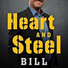 READ [KINDLE PDF EBOOK EPUB] Heart and Steel by  Bill Cowher &  Michael Holley 📔