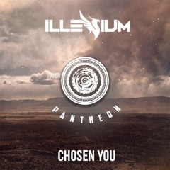 ILLENIUM - Chosen You