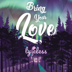 Bring Your Love Festival 2021