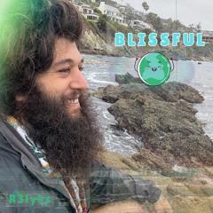 Blissful - R3lyks