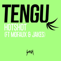 Hotshot (feat. Jakes & Mofaux)