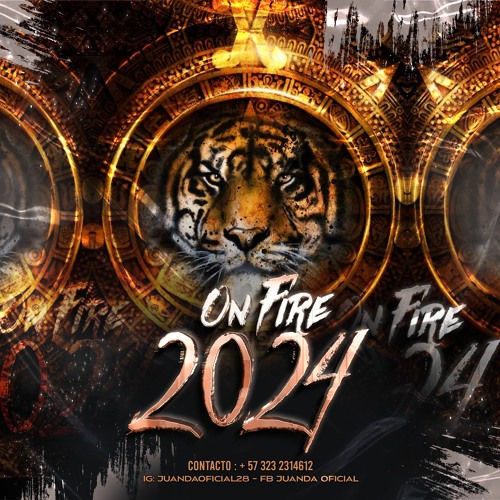 Stream ON FIRE 2024 by JUANDA OFICIAL. Listen online for free on