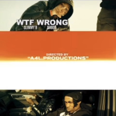 Slimmy B Feat. Daboii - WTF WRONG