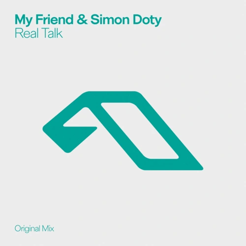 Artwork for the song MY FRIEND, Simon Doty - Real Talk by MY FRIEND on Next Sound