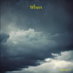 When (Steven T)