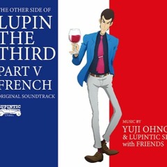 Yuji Ohno - The Other Side Of Lupin The Third Part V French  Original Soundtrack (Disc 1)