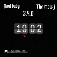 Dji Hood - 19h 02 (feat. 2.4.0 & The moss J)mastered.wav