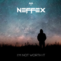 I'm Not Worth It