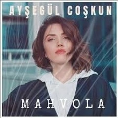 Aysegul Coskun - Mahvola.mp3