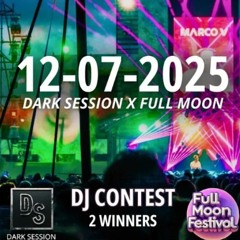 MECHANIX B2B DORRE -Dark Session X Full Moon Festival DJ contest