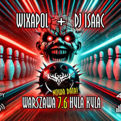MGSK - DJ CONTEST WIXAPOL + DJ ISAAC 7.6 WARSZAWA