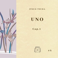 Itsuo Tsuda - Uno - capitolo 1