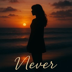 Never