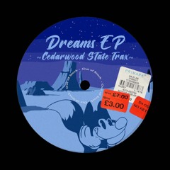 PREMIERE: Cedarwood State Trax - Dreams
