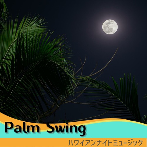 Stream Hawaii Live by Palm Swing | Listen online for free on SoundCloud