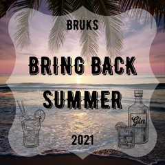 Bring Back Summer !
