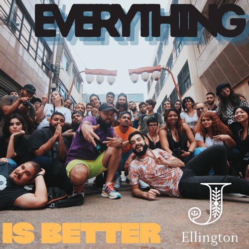 Everything is Better (When We)