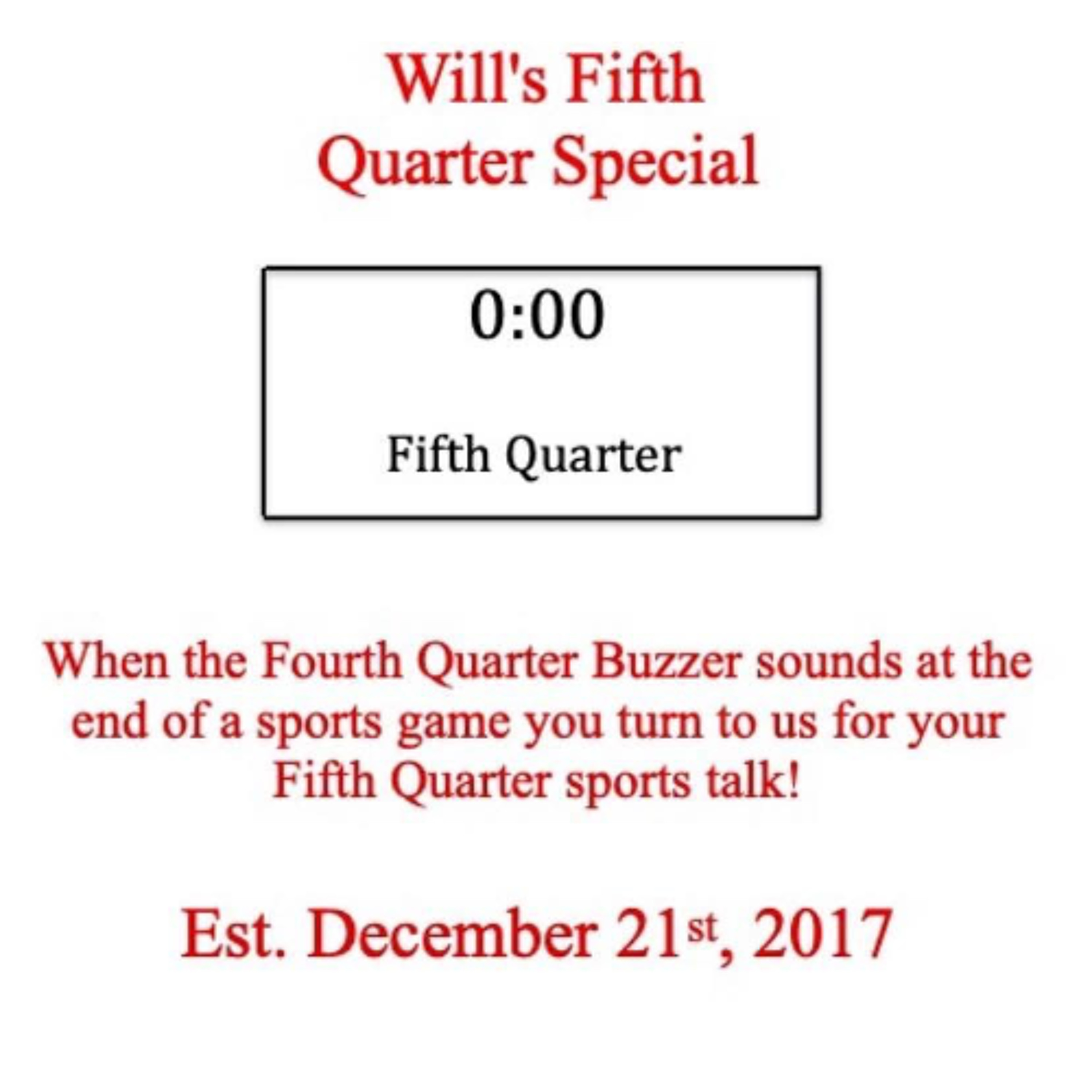 Will\'s Fifth Quarter Special
