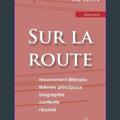 Read PDF 💖 Fiche de lecture Sur la route de Jack Kerouac (Analyse littéraire de référence et résum