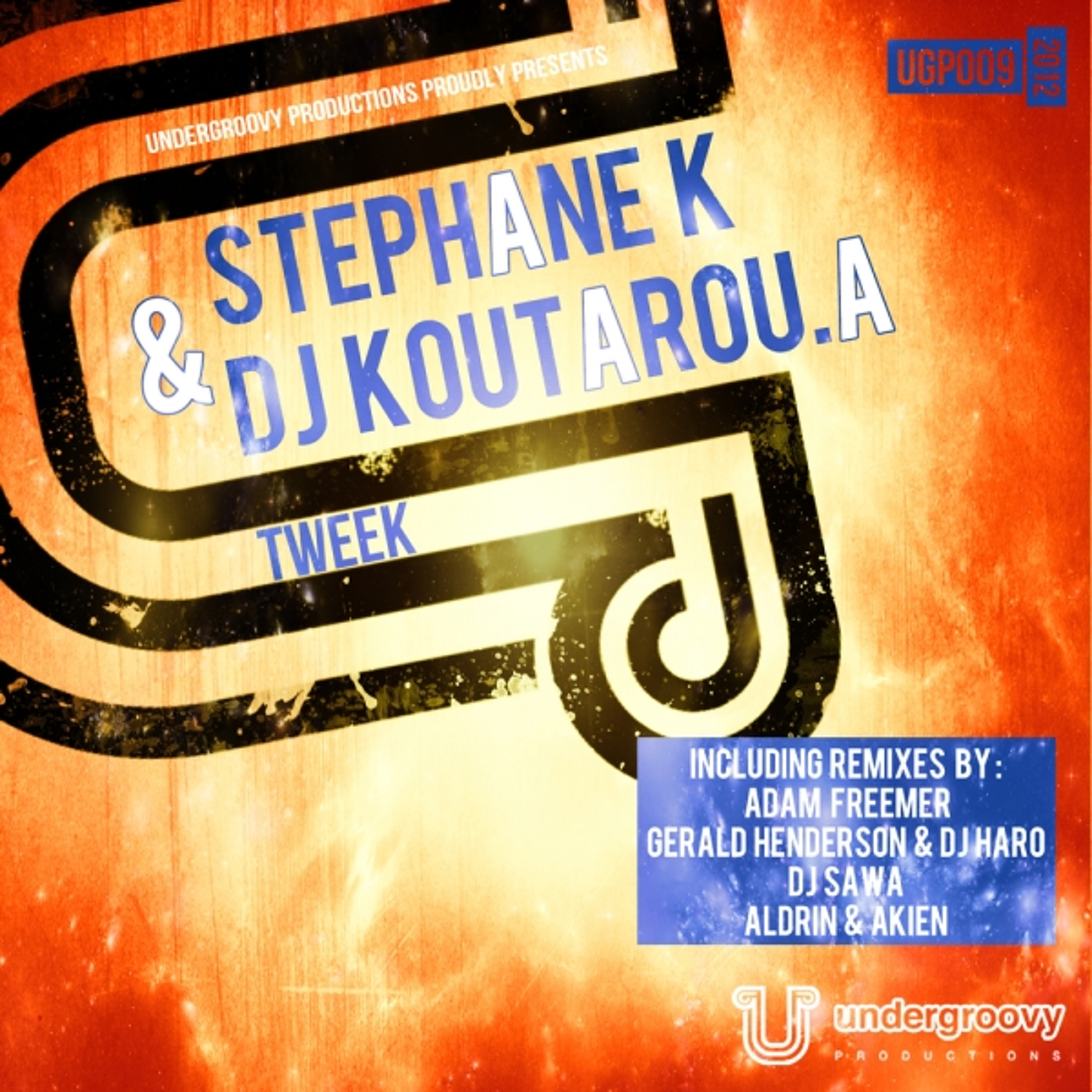 Stephane K & DJ Koutarou.A - Tweek (Aldrin & Akien Regrooved Mix) episode artwork