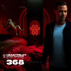 Sam Feldt - Heartfeldt Radio #368