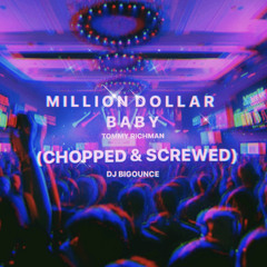 Tommy Richman - Million Dollar Baby (Chopped & Screwed)