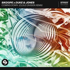 Sikdope x Duke & Jones - Coming Down (Cloud Division Remix)