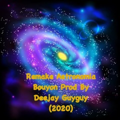 Remake Astronomia Bouyon (Prod By Deejay Guyguy 2020)