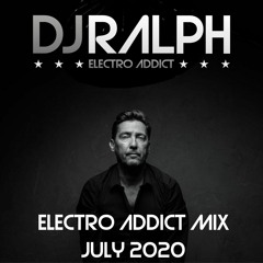 Electro Addict Mix - July 2020
