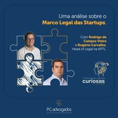 Uma análise sobre o Marco Legal das Startups - #046
