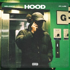 Hood ft. Lisi