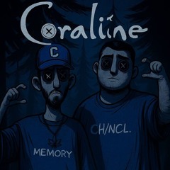 "coraline" [feat. Shahmir]