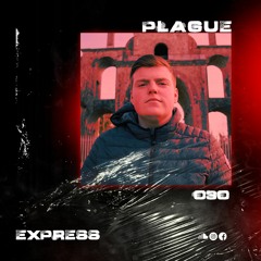 Express Selects 030 - PLAGUE