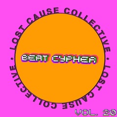 Mikey Rotten - Lost Cause Beat Cypher 20