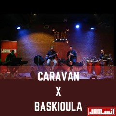 Caravan X Baskioula  | Mashup cover by Insjam