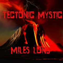 Tectonic Mystic