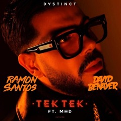 Dystinct - Tek Tek (Ramon Santos & David Benayer Remix)