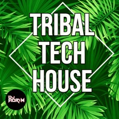Tribal Tech House Mix( DJ ADRI M )