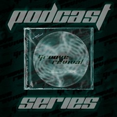 PODCAST SERIES [GRRVMIX]