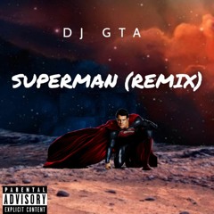 dj gta- superman remix