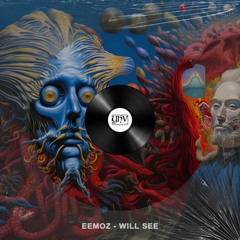 Eemoz - Will See (Original Mix) [YHV RECORDS]
