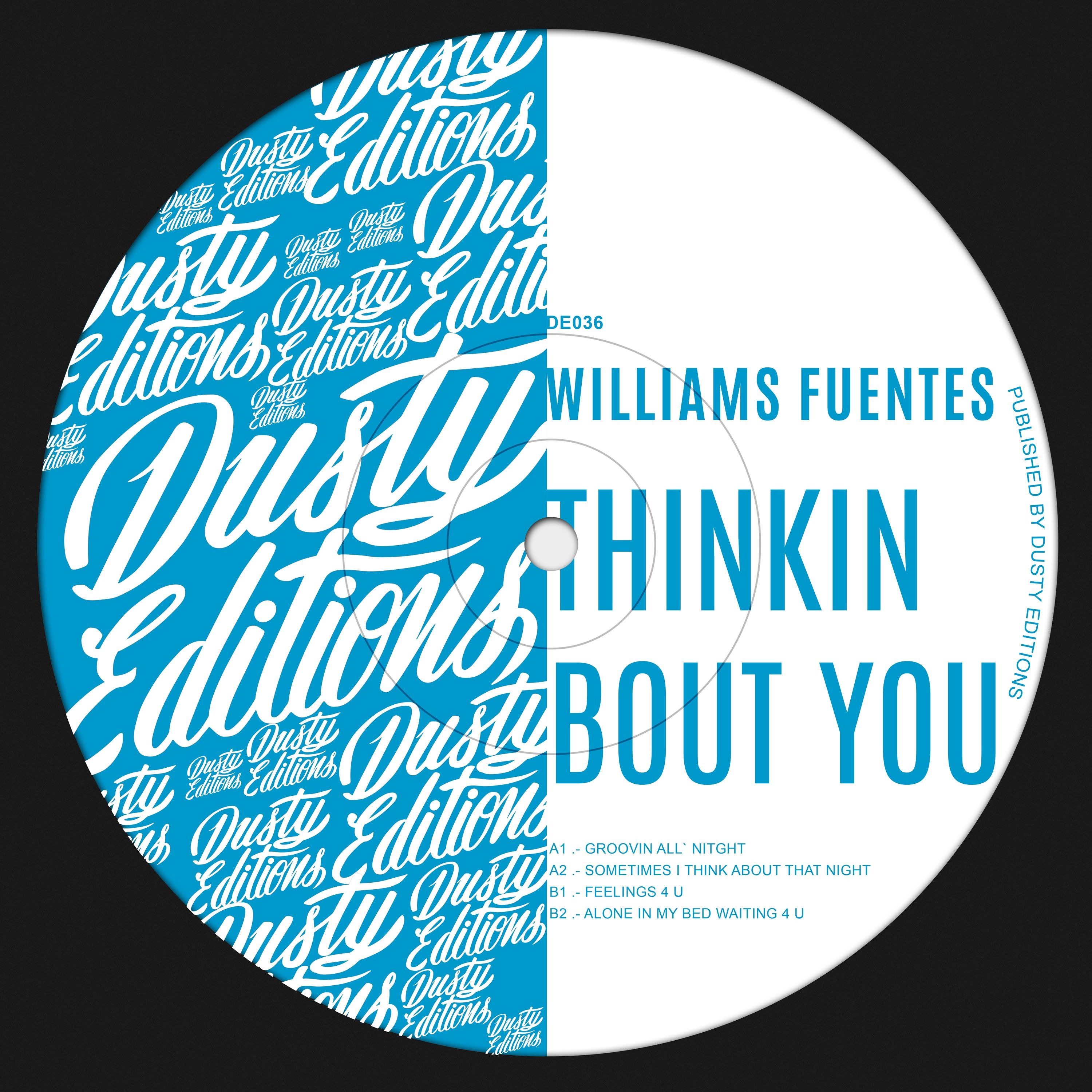 Williams Fuentes - Alone In My Bed Waiting 4 U [Dusty Editions] episode artwork