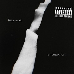 Intoxication (Bentomix) Prod. Mystxry