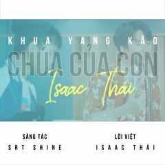 Chúa Của Con - Isaac Thái
