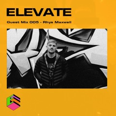 Guest Mix 005 - Rhys Maxwell
