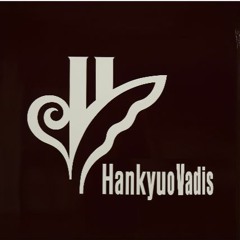 Hankyuo Vadis