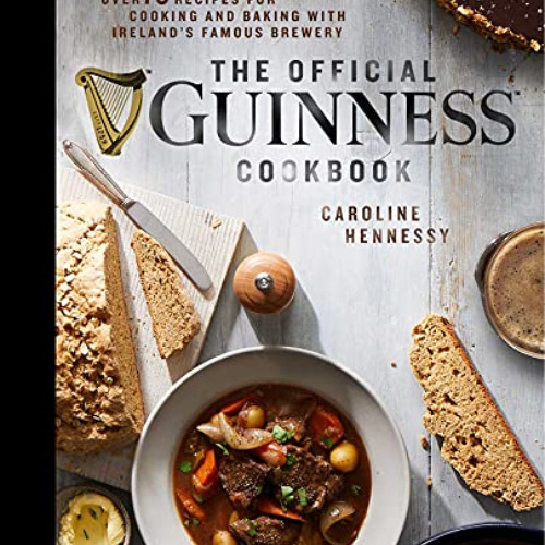 free KINDLE 📧 The Official Guinness Cookbook: Over 70 Recipes for Cooking and Baking